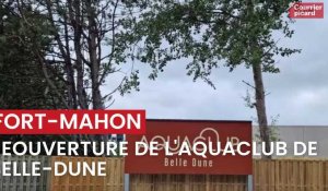 Réouverture de l'Aquaclub de Belle-Dune à Fort-Mahon-Plage