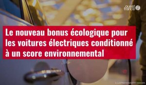 VIDÉO. Le nouveau bonus écologique pour les voitures électriques conditionné à un score environnemental