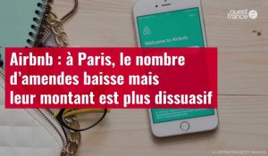 VIDÉO. Airbnb : à Paris, le nombre d’amendes baisse mais leur montant est plus dissuasif