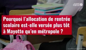 VIDÉO. Pourquoi l’allocation de rentrée scolaire est-elle versée plus tôt à Mayotte qu’en métropole ?