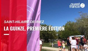 La Guinze à Saint-Hilaire-de-Riez : première édition !