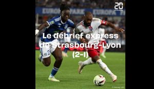 Ligue 1 : le débrief de Strasbourg-Lyon (2-1)