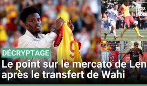 RC Lens : le point sur le mercato après le transfert record de Wahi