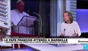 Le pape François à Marseille : la question migratoire, le point d'orgue du souverain pontife