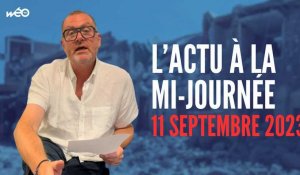 Solidarité avec le Maroc, drônes au large de la Manche, le XV de France dans la région : l'actu à la mi-journée de ce lundi 11 septembre