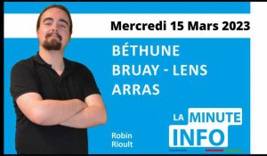 La Minute de l'info de l'Avenir de l'Artois du mercredi 15 mars 2023