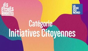 Les Étoiles Nordistes : découvrez les personnes nominées en catégorie "Initiatives Citoyennes"