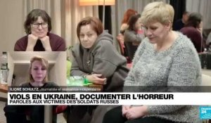 Viols en Ukraine : documenter l’horreur