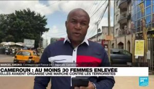 Cameroun : au moins 30 femmes ont été enlevées dans l'ouest du pays