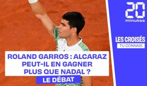 Carlos Alcaraz peut-il dominer Roland-Garros comme Nadal ?