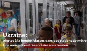 Ukraine: Alertes à la bombe, classes dans des stations de métro… Une nouvelle rentrée scolaire sous tension
