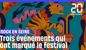 Rock en Seine: Trois événements marquants du festival