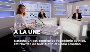 Natacha Chicot, rectrice de l'académie de Nice: "Les dérogations scolaires, je souhaite que ce soit fini."