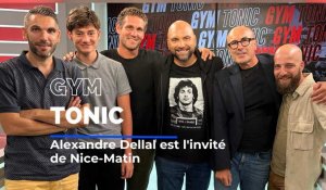 Alexandre Dellal,ancien préparateur physique à l’OGC Nice est l'invité de Gym Tonic 