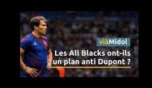 Les All Blacks ont-ils un plan anti Dupont ?