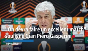 Atalanta-OM : "On devra faire un excellent match", souligne Gian Piero Gasperini