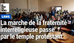 Lens : la marche de la fraternité interreligieuse passe par le temple protestant