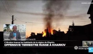 Ukraine: la Russie a lancé une offensive terrestre "d'envergure" dans la région de Kharkiv