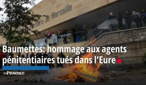 Attaque d'un fourgon dans l'Eure : une centaine d'agents pénitentiaires bloquent les Baumettes à Marseille
