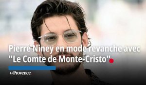 Pierre Niney en mode revanche avec "Le Comte de Monte-Cristo"