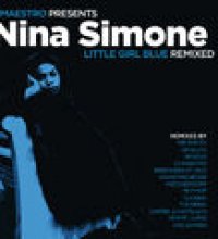 DJ Maestro Presents Nina Simone - Little Girl Blue Remixed