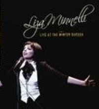 Legends Of Broadway - Liza Minnelli Live At The Winter Garden