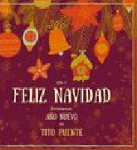 Feliz Navidad Y Próspero Año Nuevo De Tito Puente, Vol. 2