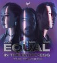 Equal in the Darkness (The Remixes)