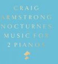 Nocturnes: Music for 2 Pianos (Deluxe)