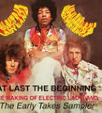 At Last...The Beginning - The Making Of Electric Ladyland: The Early Takes Sampler