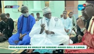 DECLARATION DU KHALIF DE SERIGNE ABASS SALL SERIGNE CHEIKH TIDIANE SALL