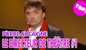 Pierre Aucaigne : un directeur de théâtre déjanté (1)