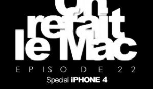 On refait le Mac-E22- Special iPhone 4