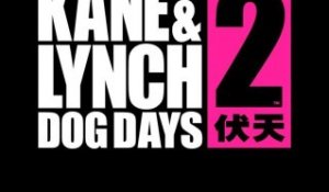 Kane & Lynch 2 : Dog Days - Trailer Co'op