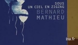 Bernard Mathieu : Sous un ciel en zigzag