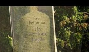 Eric Fottorino : Un territoire fragile