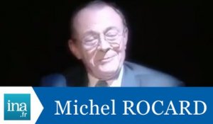 La question qui tue Michel Rocard "La politique" - Archive INA