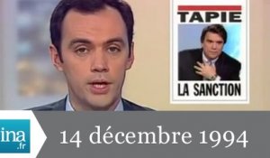 20 France 2 du 14 décembre 1994 - Bernard Tapie en liquidation judiciaire - Archive INA