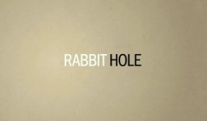 Rabbit Hole - Trailer / Bande-Annonce [VO|HD]