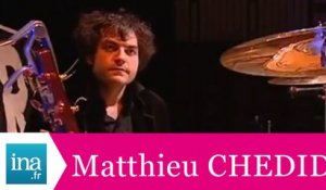 -M- Matthieu Chedid, la leçon de musique - Archive INA
