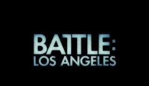 Battle Los Angeles - Trailer #4 [VO-HD]