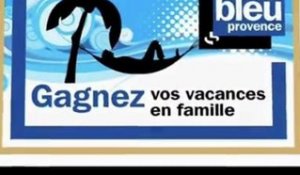 france bleu provence vous offre vos vacances en famille.