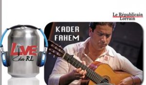 Kader Fahem "Luna llena", Live du RL