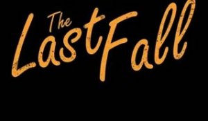 The Last Fall (2012) Teaser