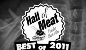 Hall Of Meat Best of 2011 Skateboard
