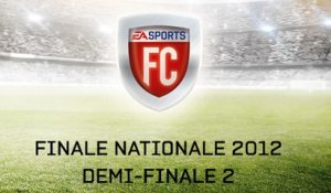 EA SPORTS FC 2012 - 2ème demi-finale