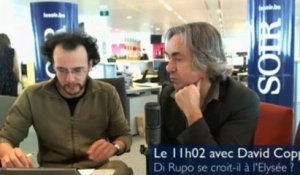 Le 11H02 : Di Ruppo se croit-il à l'Elysée ?