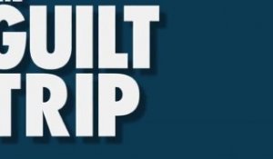 The Guilt Trip - Trailer [HD] [NoPopCorn] VO