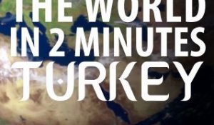 La Turquie en 2 minutes
