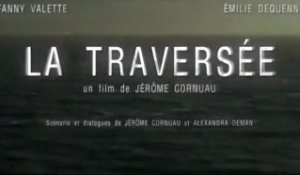 La Traversée (2012) - Bande Annonce / Trailer #2 [VF-HD]